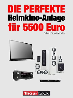 cover image of Die perfekte Heimkino-Anlage für 5500 Euro